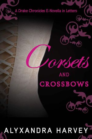 [Drake Chronicles 0.10] • Corsets and Crossbows